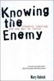 Knowing the Enemy