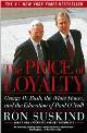 The Price of Loyalty