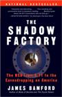 The Shadow Factory